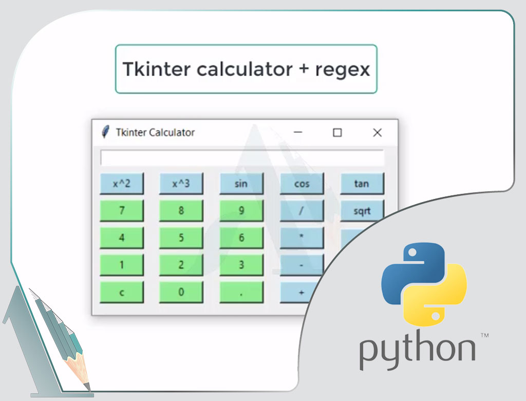 پایتون-python-ماشین حساب پیشرفته گرافیکی-tkinter-regx