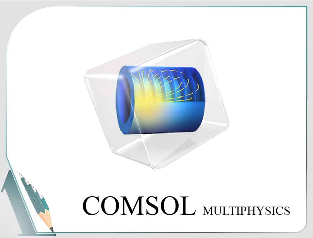 COMSOL Multiphysics-CFD-Simulation-کامسول-شبیه سازی-مهندسی شیمی-انتقال حرارت- مکانیک سیالات-COMSOL-آموزش-دوره آموزشی